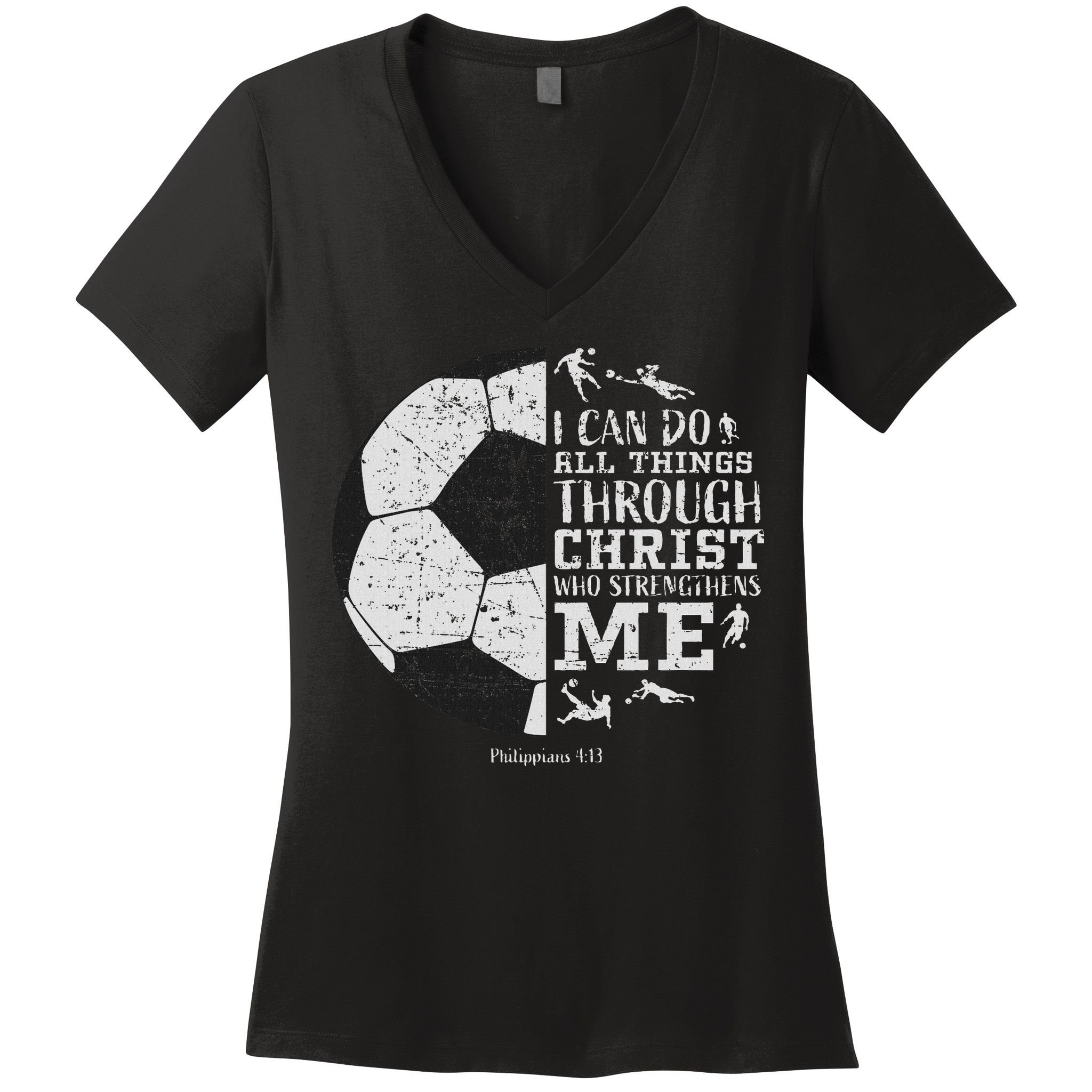 Christian Soccer Faith Bible Verse Philippians 413 Women's V-Neck T-Shirt