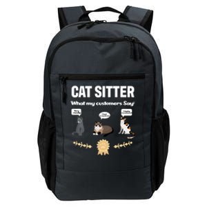 Cat Sitter Funny Cat Breeds What My Customers Say About Me Gift Daily Commute Backpack