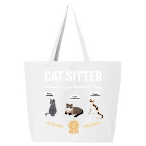 Cat Sitter Funny Cat Breeds What My Customers Say About Me Gift 25L Jumbo Tote