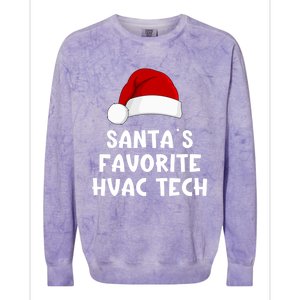 Christmas SantaS Favorite Hvac Tech Funny Pajama Technician Cute Gift Colorblast Crewneck Sweatshirt