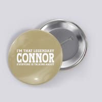 Connor Surname Funny Team Family Last Name Connor Button