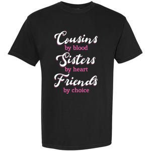 Cousins Sisters Friends Relatives Family Niece Aunt Uncle Gift Garment-Dyed Heavyweight T-Shirt