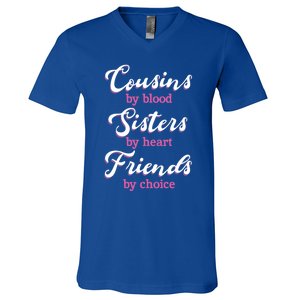 Cousins Sisters Friends Relatives Family Niece Aunt Uncle Gift V-Neck T-Shirt