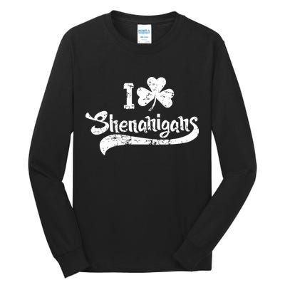 Clover Shenanigans Funny Irish Clover St Saint Patricks Day Tall Long Sleeve T-Shirt
