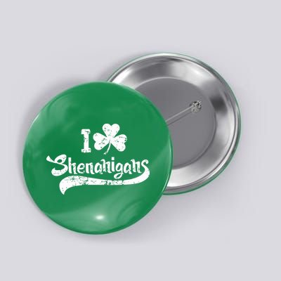 Clover Shenanigans Funny Irish Clover St Saint Patricks Day Button