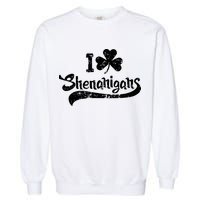 Clover Shenanigans Funny Irish Clover St Saint Patricks Day Garment-Dyed Sweatshirt
