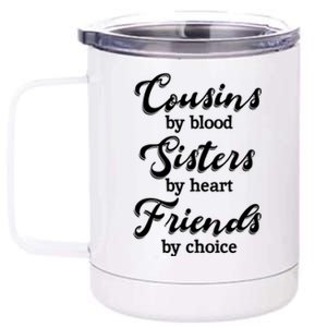 Cousins Sisters Friends Relatives Family Niece Aunt Uncle Cute Gift 12 oz Stainless Steel Tumbler Cup