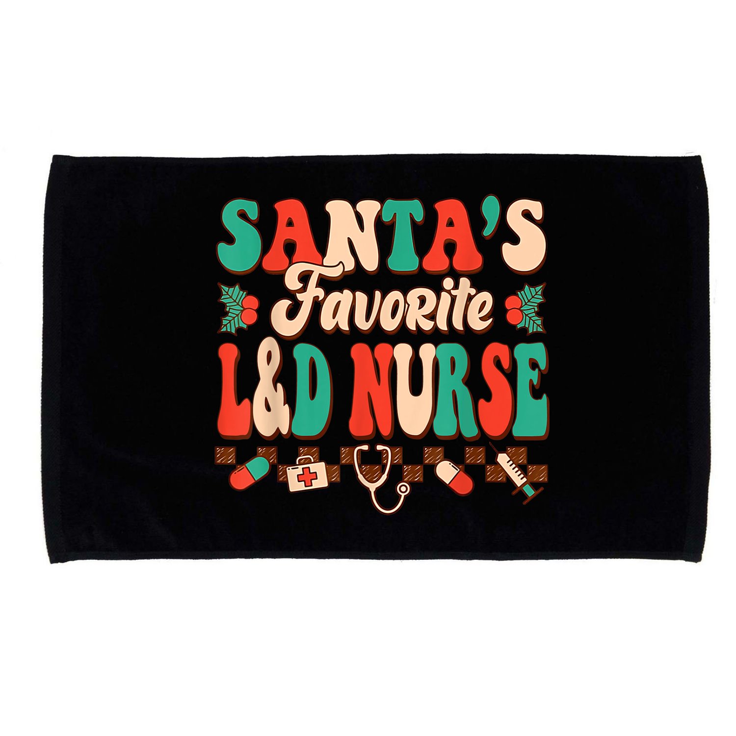 Christmas Santas Favorite L&D Nurse Labor Delivery Nurse Microfiber Hand Towel