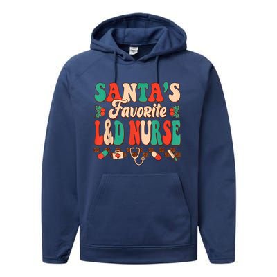 Christmas Santas Favorite L&D Nurse Labor Delivery Nurse Performance Fleece Hoodie