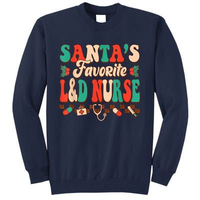 Christmas Santas Favorite L&D Nurse Labor Delivery Nurse Tall Sweatshirt