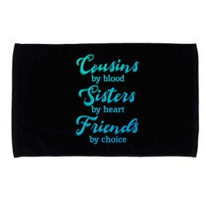 Cousins Sisters Friends Relatives Family Niece Aunt Uncle Cute Gift Microfiber Hand Towel