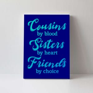 Cousins Sisters Friends Relatives Family Niece Aunt Uncle Cute Gift Canvas