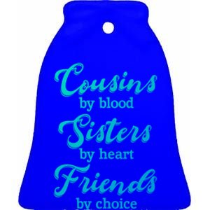 Cousins Sisters Friends Relatives Family Niece Aunt Uncle Cute Gift Ceramic Bell Ornament