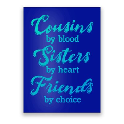 Cousins Sisters Friends Relatives Family Niece Aunt Uncle Cute Gift Poster