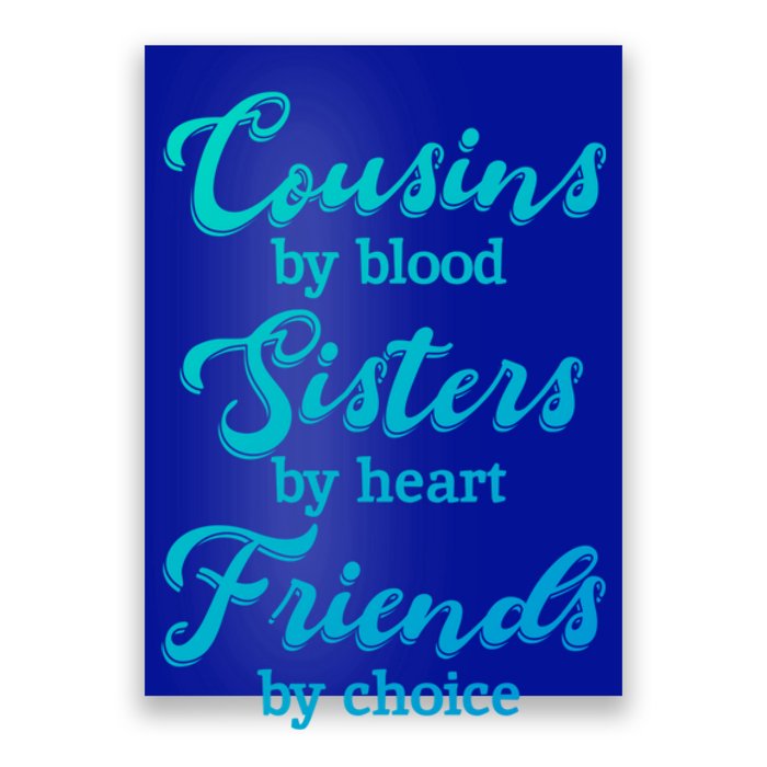 Cousins Sisters Friends Relatives Family Niece Aunt Uncle Cute Gift Poster