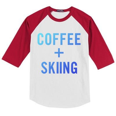 Coffee + Skiing For Skier Gift Kids Colorblock Raglan Jersey