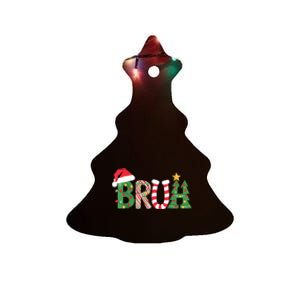 Christmas Shirts For Bruh Funny Christmas Women Ceramic Tree Ornament