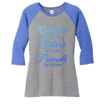 Cousins Sisters Friends Relatives Family Niece Aunt Uncle Cute Gift Women's Tri-Blend 3/4-Sleeve Raglan Shirt