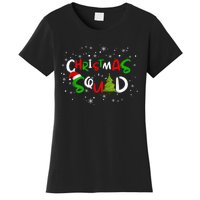 Christmas Squad Family Group Matching Shirts Funny Santa Elf Women's T-Shirt