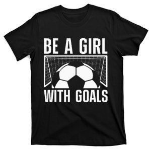 Cool Soccer Football Soccer Lovers Sayings T-Shirt