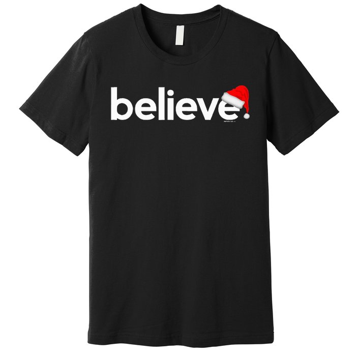 Christmas S For Women Believe Xmas Idea Premium T-Shirt