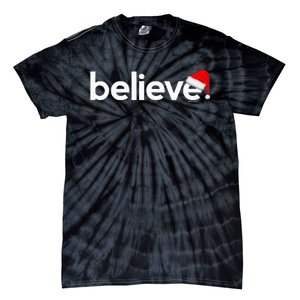 Christmas S For Women Believe Xmas Idea Tie-Dye T-Shirt