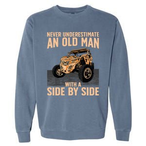 Cool SXS For Grandpa Dad Offroad UTV ATV SideBySide Garment-Dyed Sweatshirt