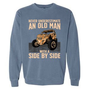 Cool SXS For Grandpa Dad Offroad UTV ATV SideBySide Garment-Dyed Sweatshirt