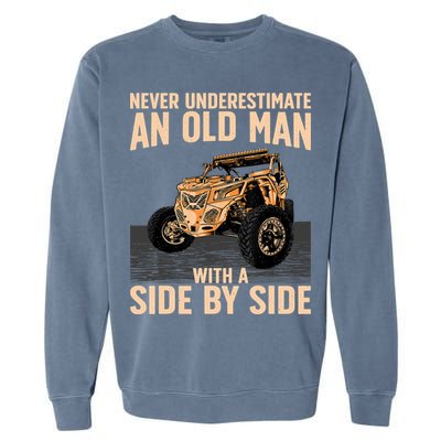 Cool SXS For Grandpa Dad Offroad UTV ATV SideBySide Garment-Dyed Sweatshirt