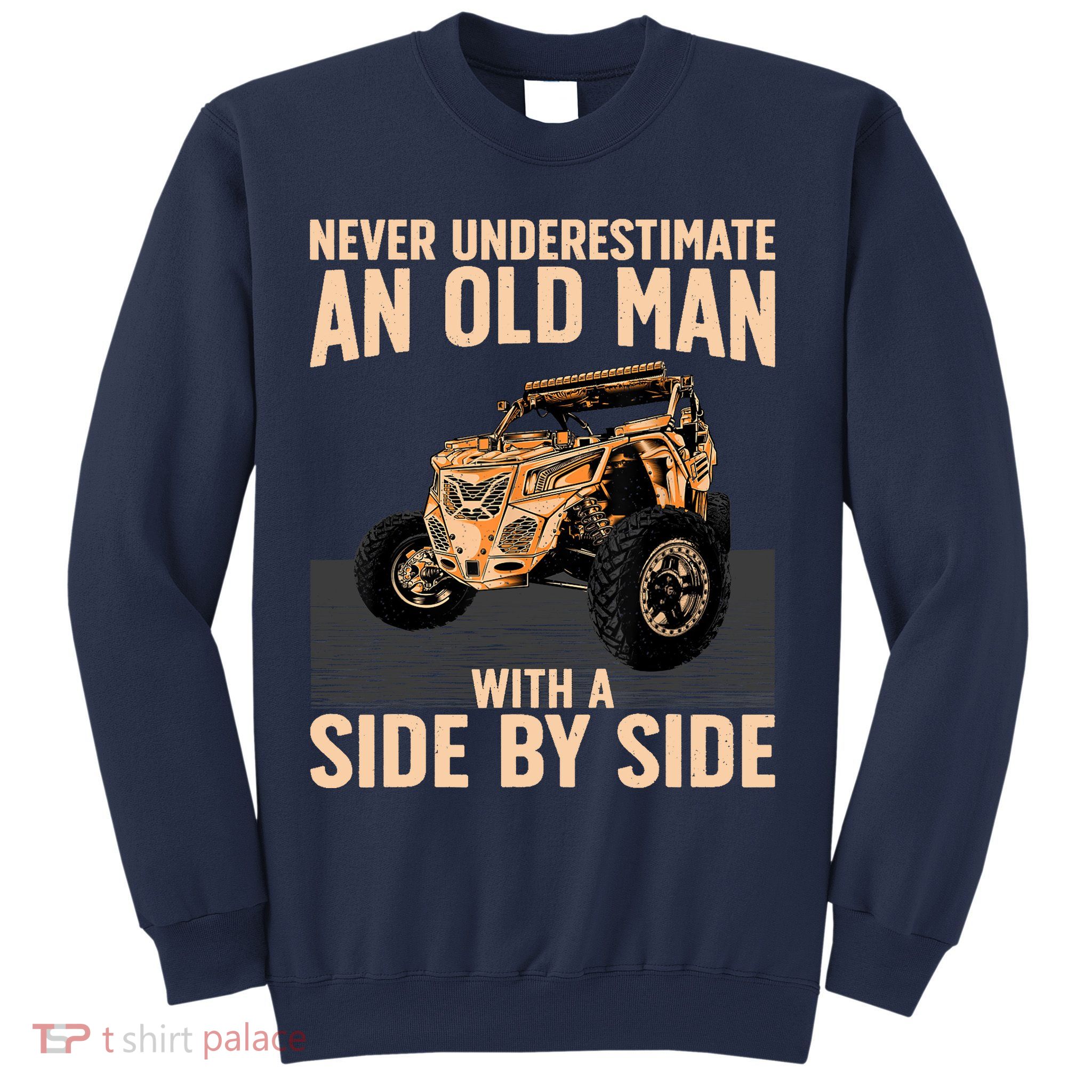 Cool SXS For Grandpa Dad Offroad UTV ATV SideBySide Sweatshirt