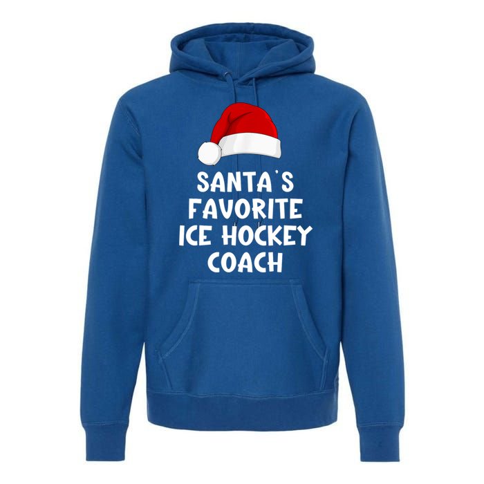 Christmas Santas Favorite Ice Hockey Coach Funny Xmas Pajama Premium Hoodie