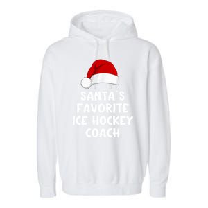 Christmas Santas Favorite Ice Hockey Coach Funny Xmas Pajama Garment-Dyed Fleece Hoodie