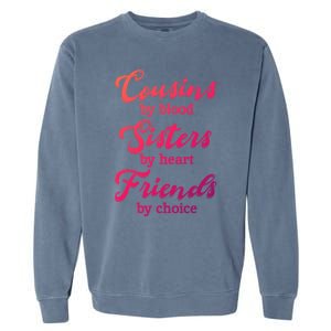 Cousins Sisters Friends Relatives Family Niece Aunt Uncle Cute Gift Garment-Dyed Sweatshirt