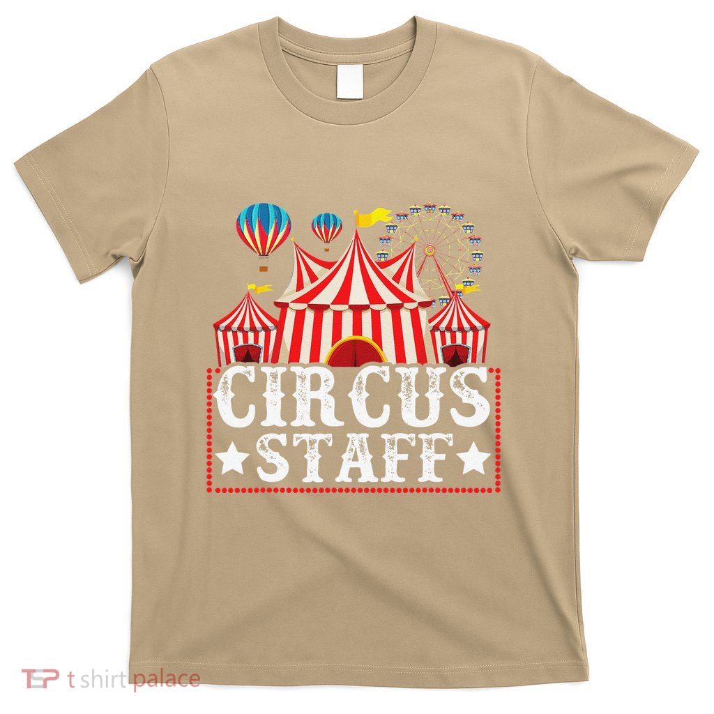 Circus Staff Funny Circus Themed Birthday Party T-Shirt
