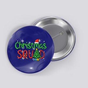 Christmas Squad Family Xmas Crew Meaningful Gift Button