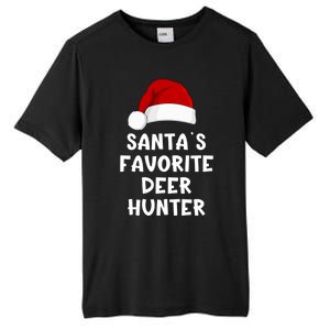 Christmas SantaS Favorite Deer Hunter Funny Xmas Pajama Meaningful Gift Tall Fusion ChromaSoft Performance T-Shirt