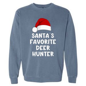 Christmas SantaS Favorite Deer Hunter Funny Xmas Pajama Meaningful Gift Garment-Dyed Sweatshirt