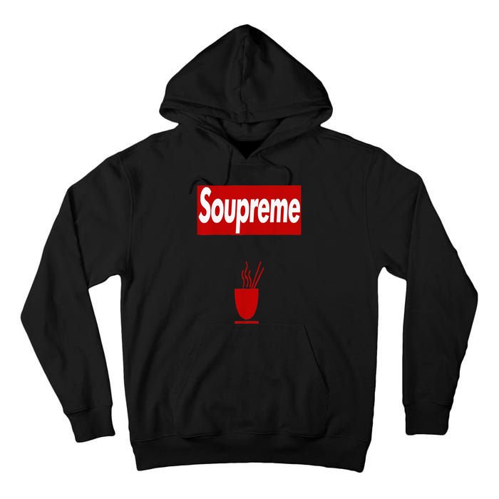 Charles Soupreme Funny Soupreme Tall Hoodie