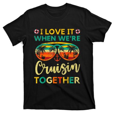 Cruise Ship Family Friends Matching Vacation Trip I Love It T-Shirt