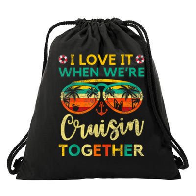 Cruise Ship Family Friends Matching Vacation Trip I Love It Drawstring Bag