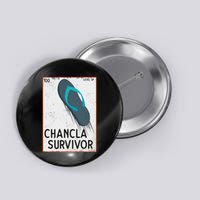 Chancla Survivor Funny Spanish Joke Button