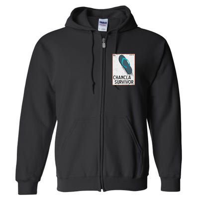 Chancla Survivor Funny Spanish Joke Full Zip Hoodie