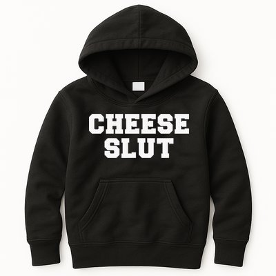 Cheese Slut Funny Adult Humor Sarcasm Funny Kids Hoodie