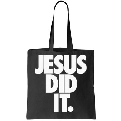 Christian Stuff For Women Jesus Did It Tote Bag