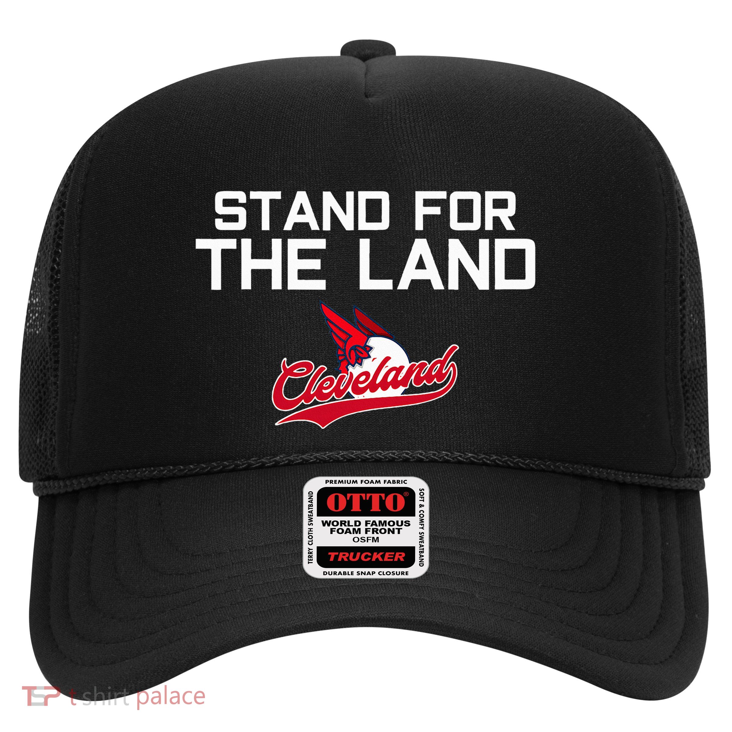 Cleveland Stand For The Land Trucker Hat