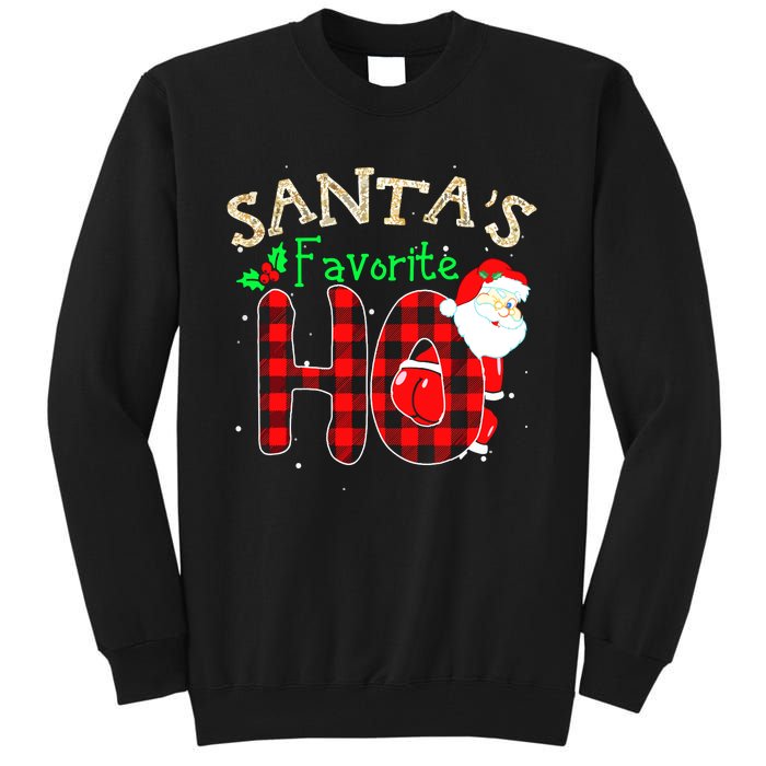 Christmas Santa's Favorite Ho Xmas Pajama Funny Naughty Tall Sweatshirt