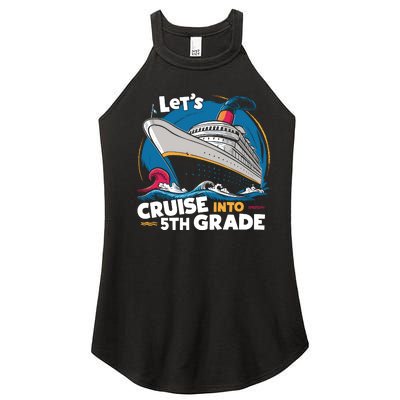 Cruise Ship Fifth Grade Back To School Boy Girl Women’s Perfect Tri Rocker Tank