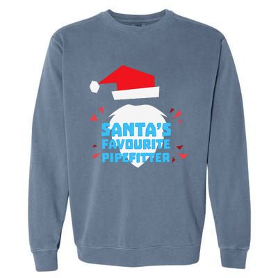 Christmas SantaS Favorite Pipefitter Pajama Pipe Fitter Garment-Dyed Sweatshirt