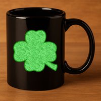 Clover Shamrock Funny St. Saint Patrick's Day 11oz C Handle Ceramic Mug