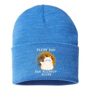 Cat Sarcastic Fluff You Fluffin Fluff Cool Humorous Kitten Cute Gift Sustainable Knit Beanie